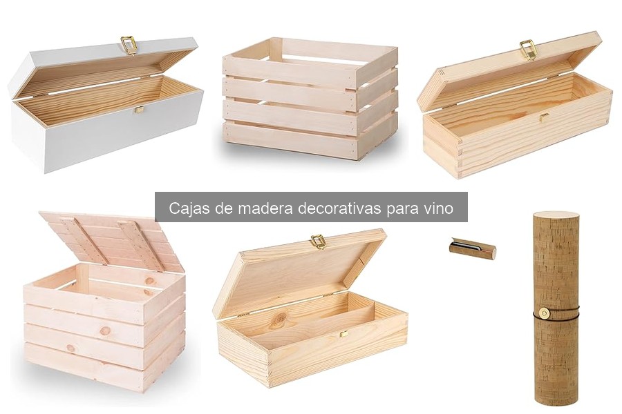 Cómo cuidar cajas de madera decorativas para vino