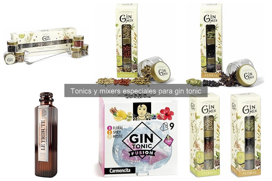 Cómo elegir el tonic perfecto para tu gin tonic