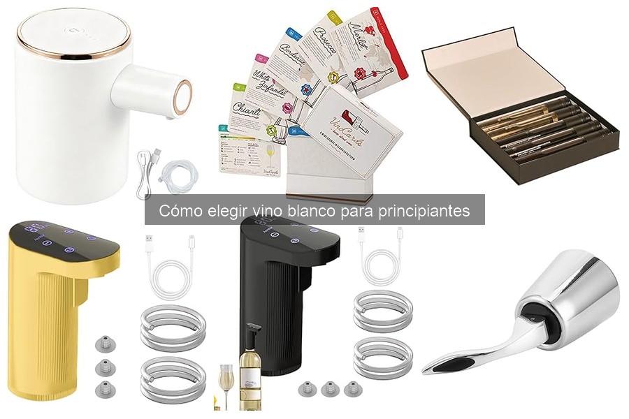 Cómo elegir vino blanco: características y tips para principiantes