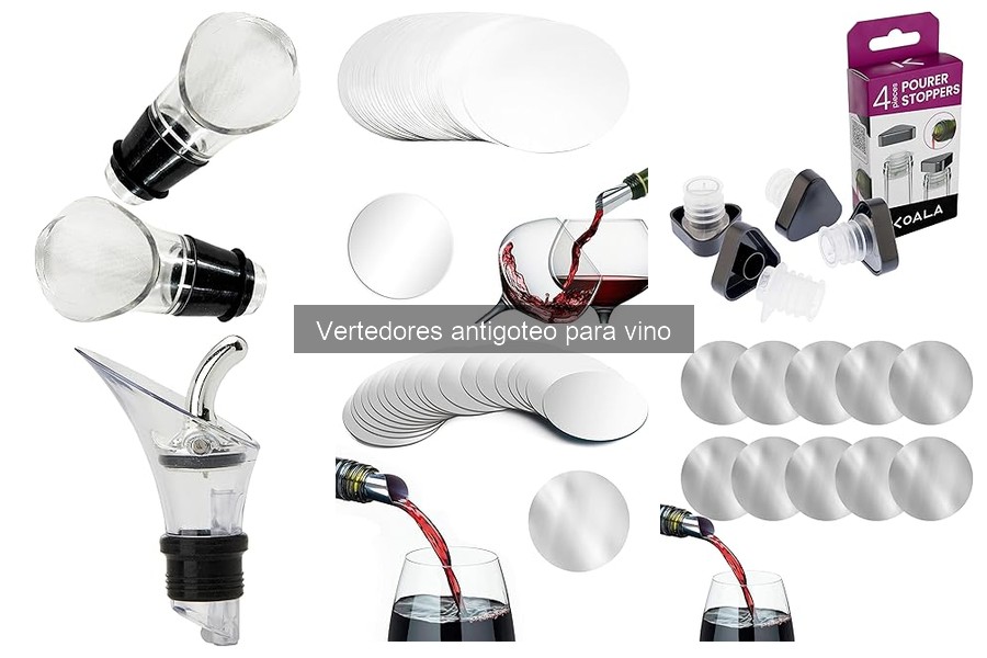 Comparativa de Vertedores Antigoteo para Vino