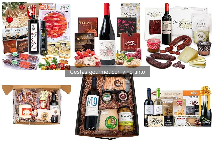 Mejores Cestas Gourmet con Vino Tinto para Regalar