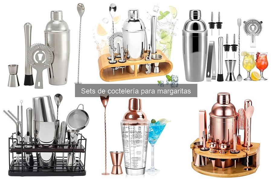 Tipos de sets de coctelería para margaritas: guía completa
